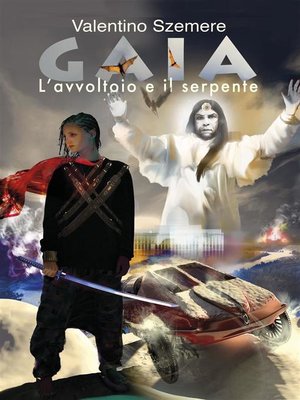 cover image of Gaia, l'avvoltoio e il serpente
